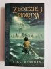 ZŁODZIEJ PIORUNA - Rick Riordan 2009